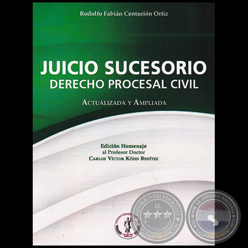 JUICIO SUCESORIO - Autor: RODOLFO FABIN CENTURIN ORTZ - Ao 2022